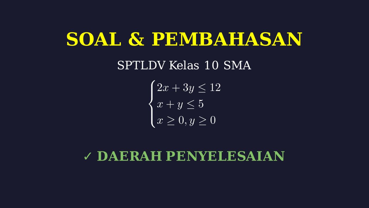 Soal dan Pembahasan SPTLDV Kelas 10