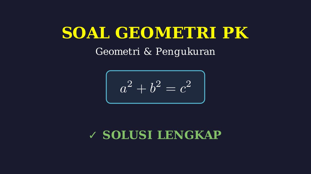 Pembahasan Soal Geometri