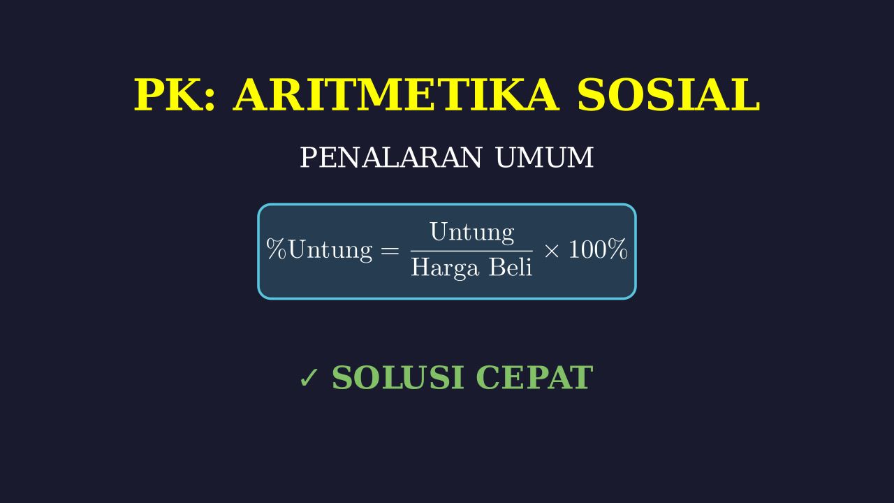 Aritmetika Sosial: Penalaran Umum