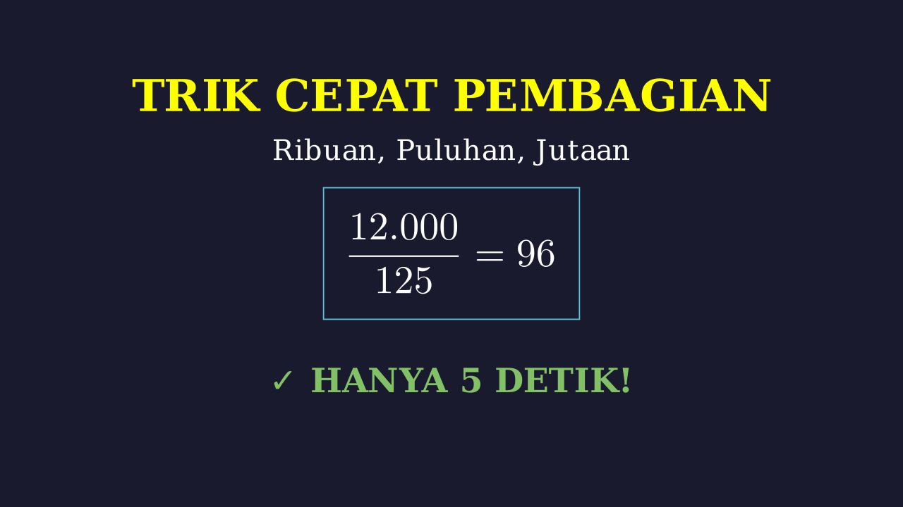 Trik Cepat Pembagian Ribuan Hingga Jutaan