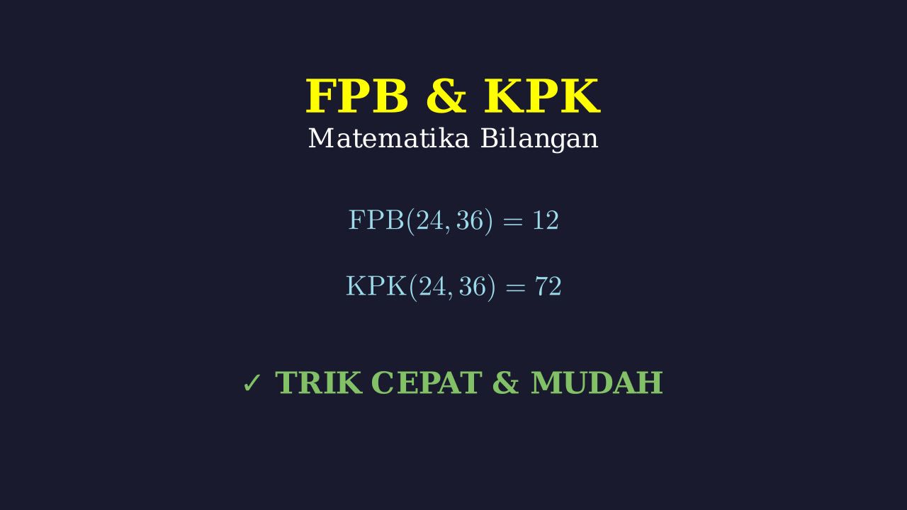 FPB dan KPK: Konsep Dasar