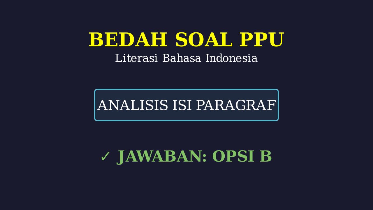 Bedah Soal PPU: Analisis Jawaban Tepat