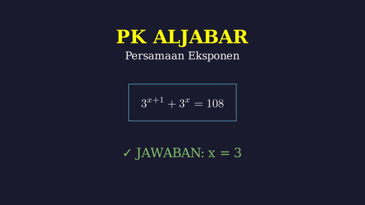 Menyelesaikan Persamaan Eksponen