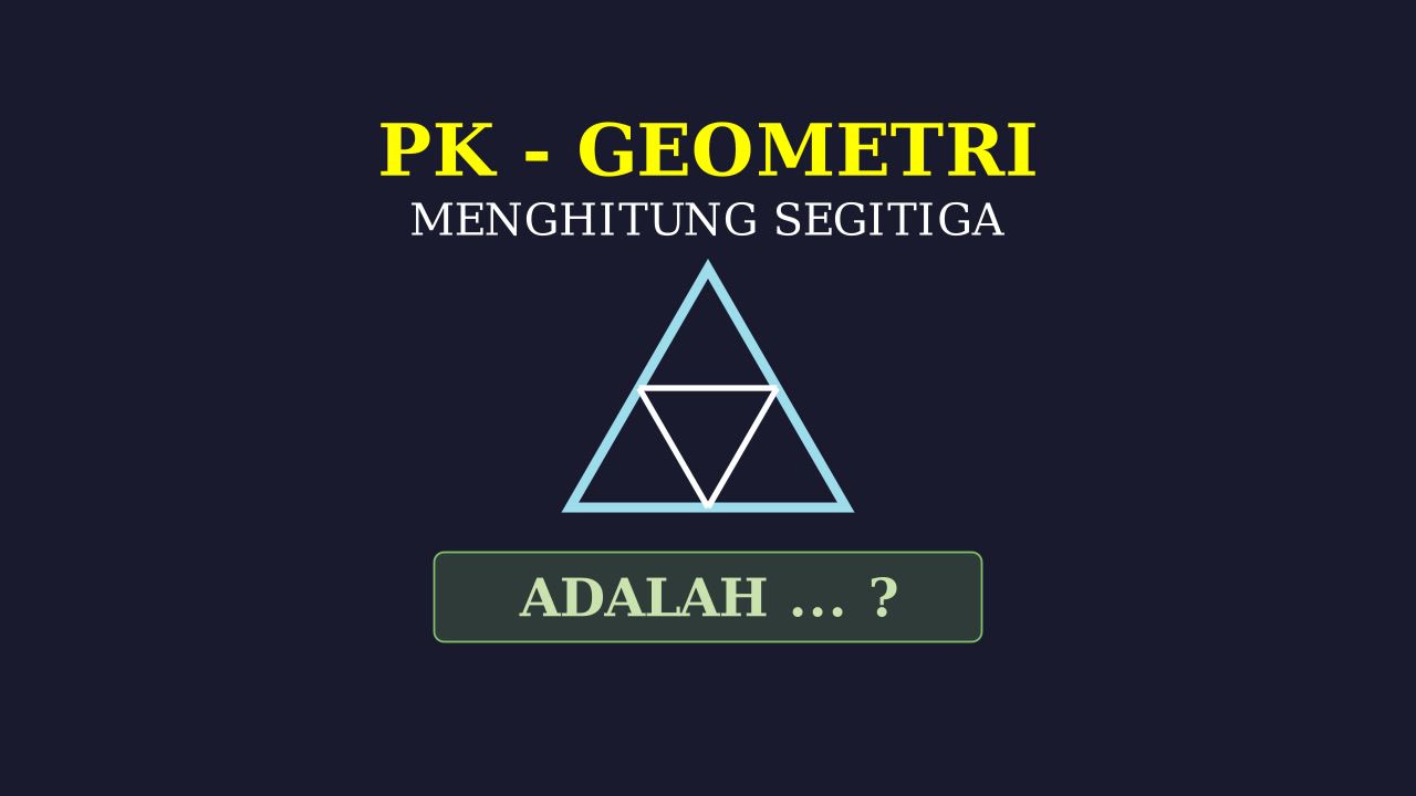 Menghitung Banyak Segitiga