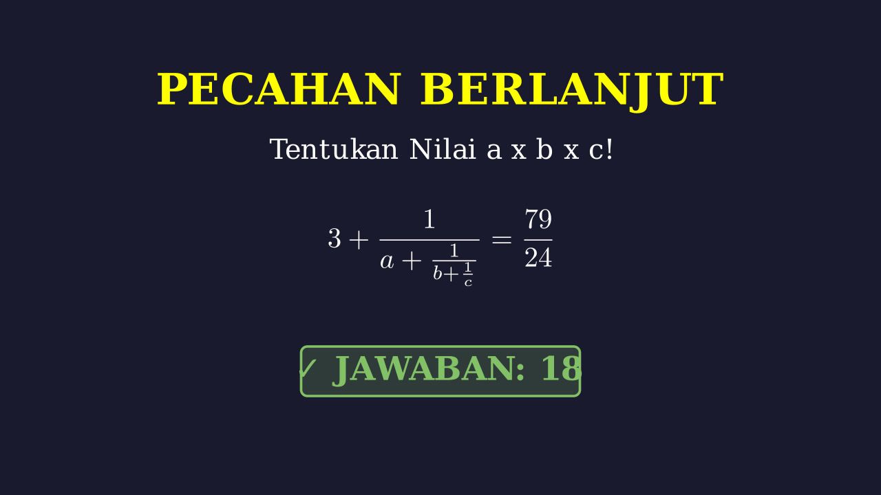 Menyelesaikan Soal Pecahan Berlanjut