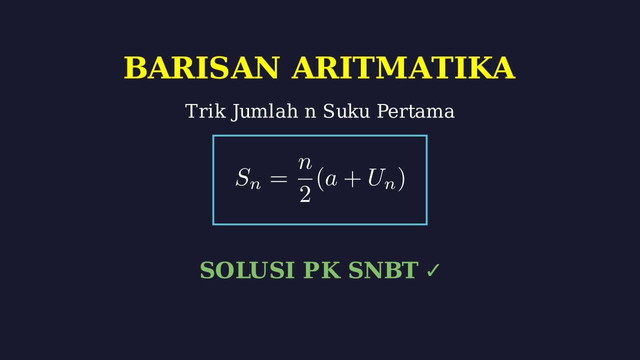Menghitung Jumlah Barisan Aritmatika
