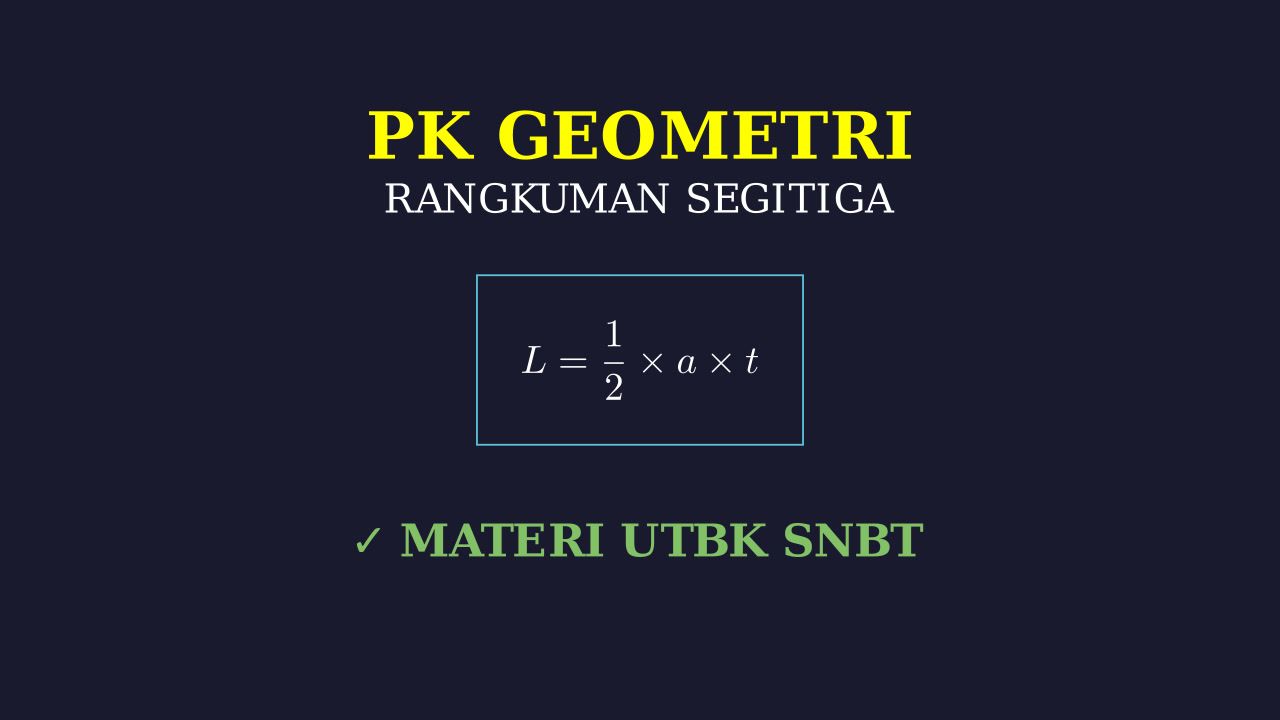 Segitiga: Rangkuman Pengetahuan Kuantitatif