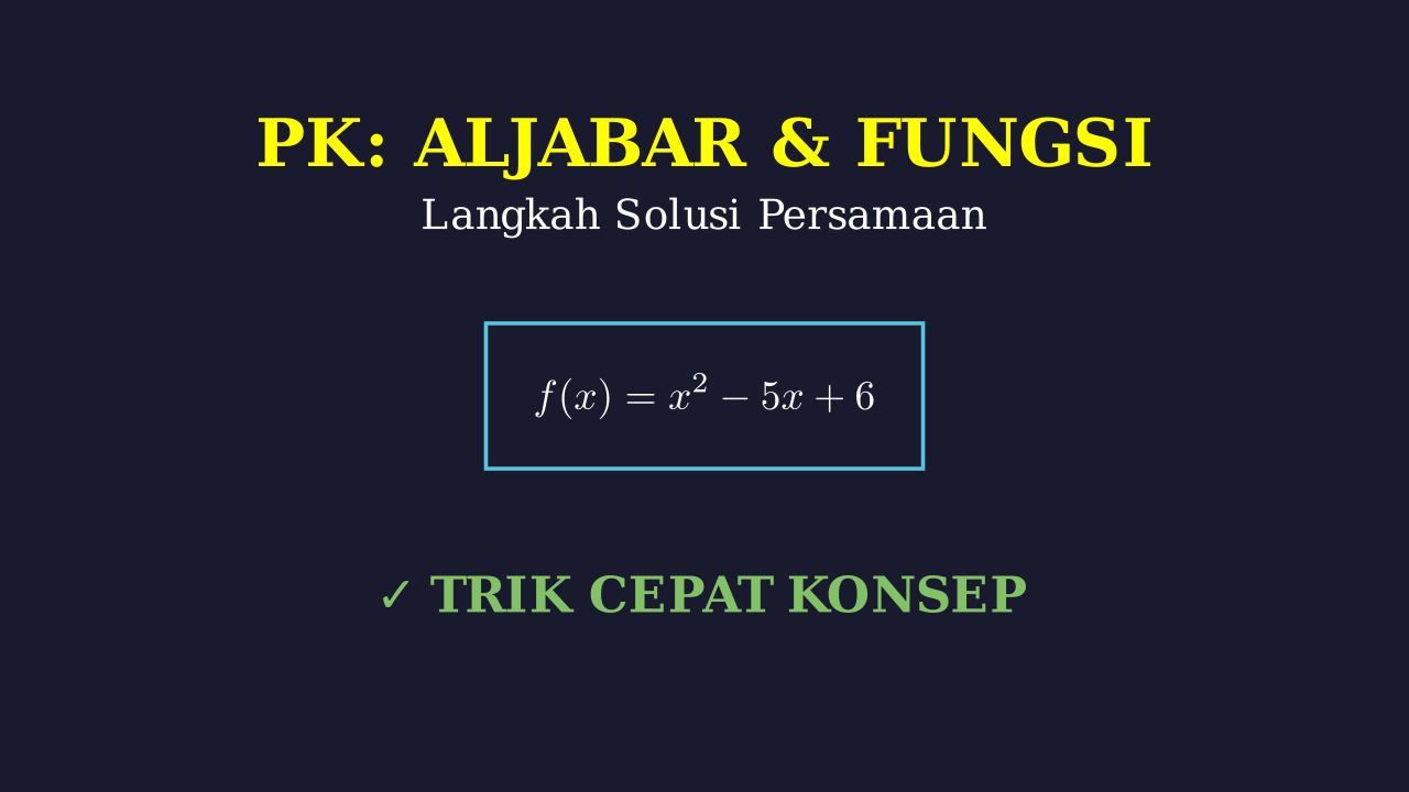 Langkah Menyelesaikan Persamaan