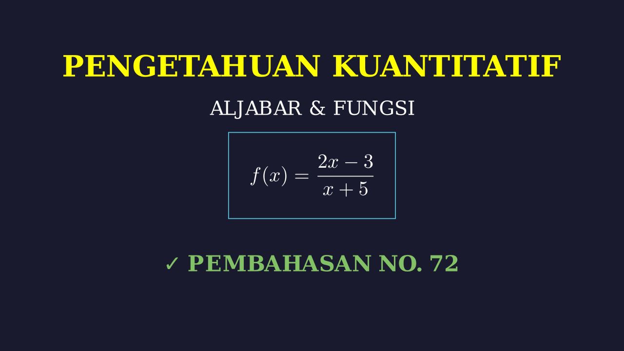 Pembahasan Matematika: Soal 72