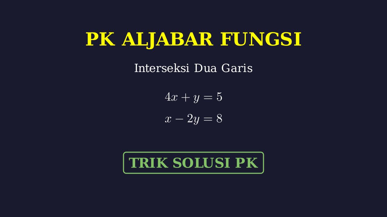 Memotong Dua Garis di Dua Titik Berbeda