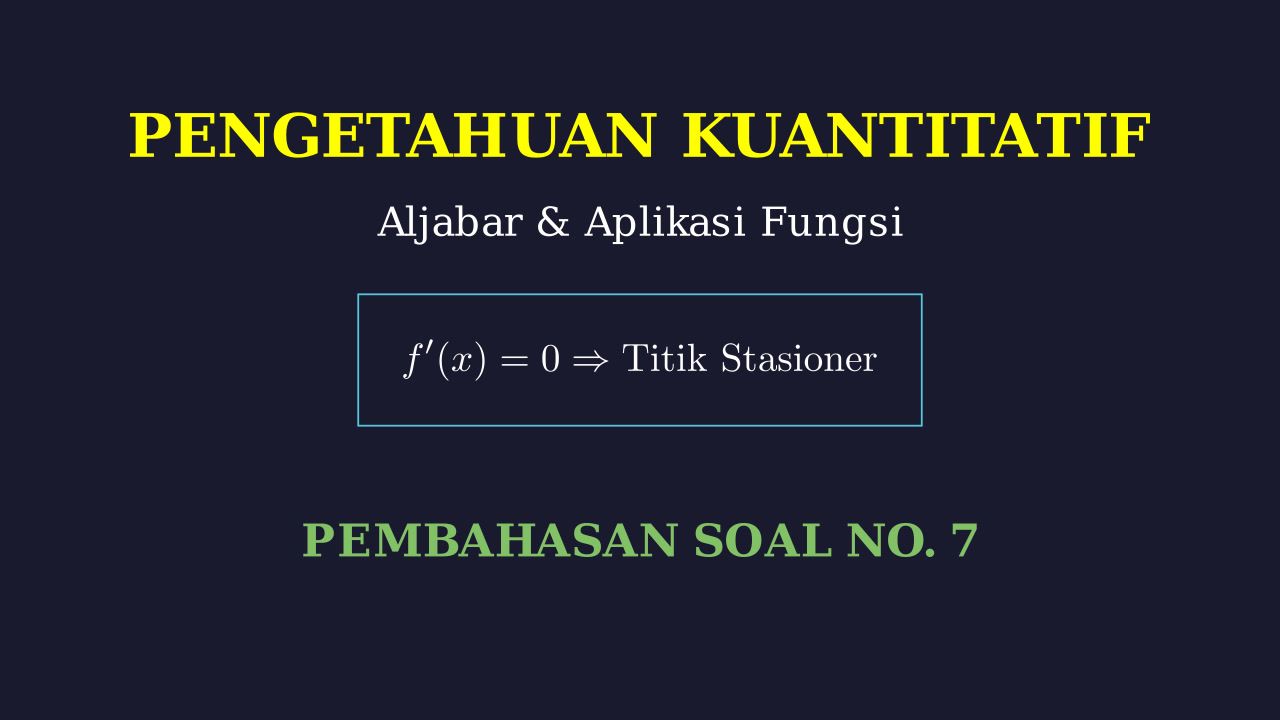 Aplikasi Kalkulus: Pembahasan Soal 7