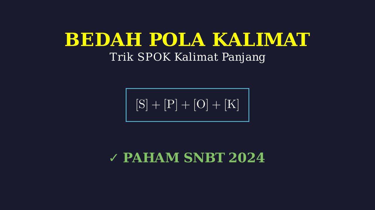 Analisis SPOK: Mengurai Pola Kalimat Kompleks